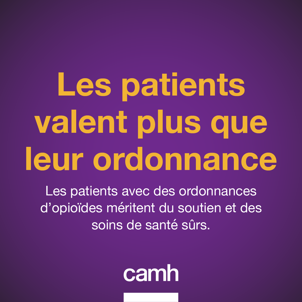 Les patients valent plus que leur ordonnance_Les patients avec des ordonnances d'opioides meritent du soutien et des soins de sante surs